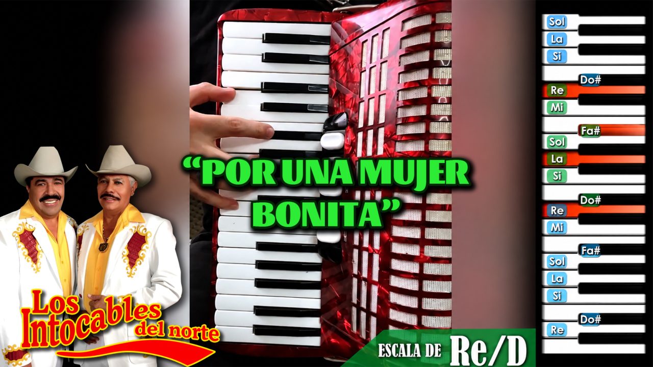 Por una Mujer Bonita - TUTORIAL en Acordeon de Teclas